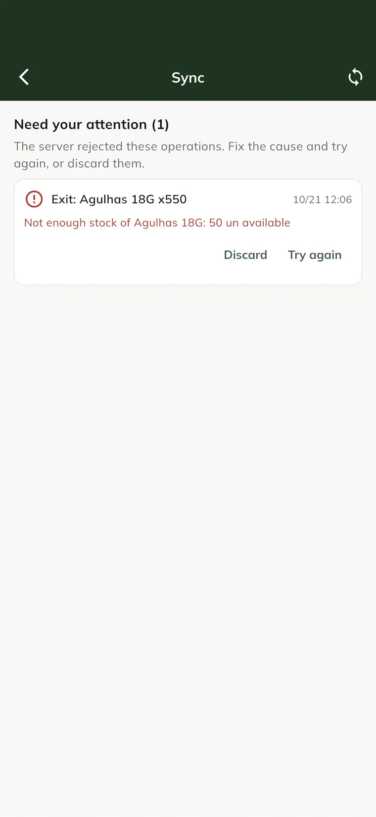 Bildschirm Sync mit einem Eintrag unter Need your attention: ein vom Server wegen zu geringem Bestand abgelehnter Lagerabgang, mit den Schaltflächen Discard und Try again