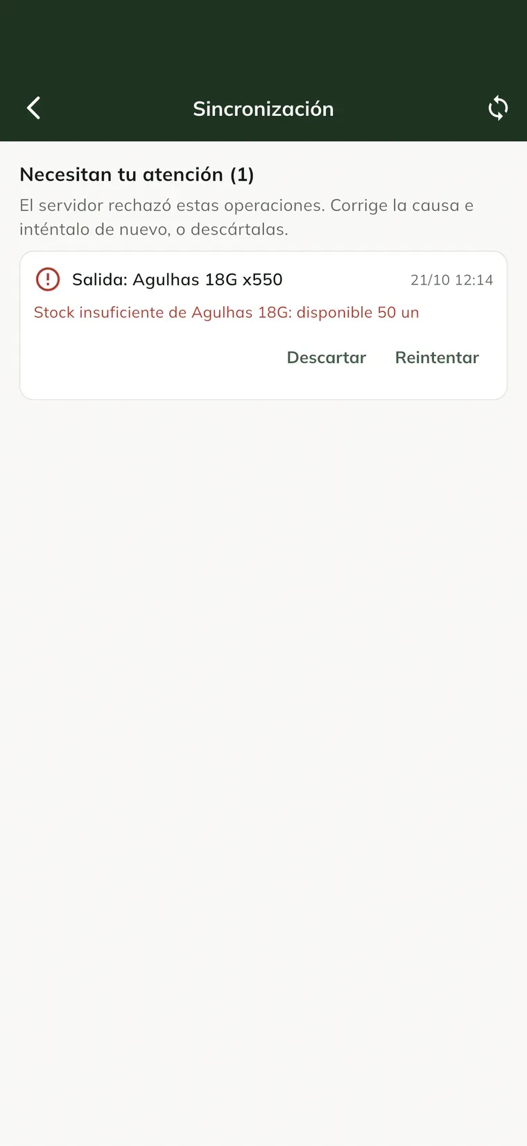 Pantalla Sincronización con un elemento en Necesitan tu atención: una salida de stock rechazada por el servidor por stock insuficiente, con los botones Descartar y Reintentar